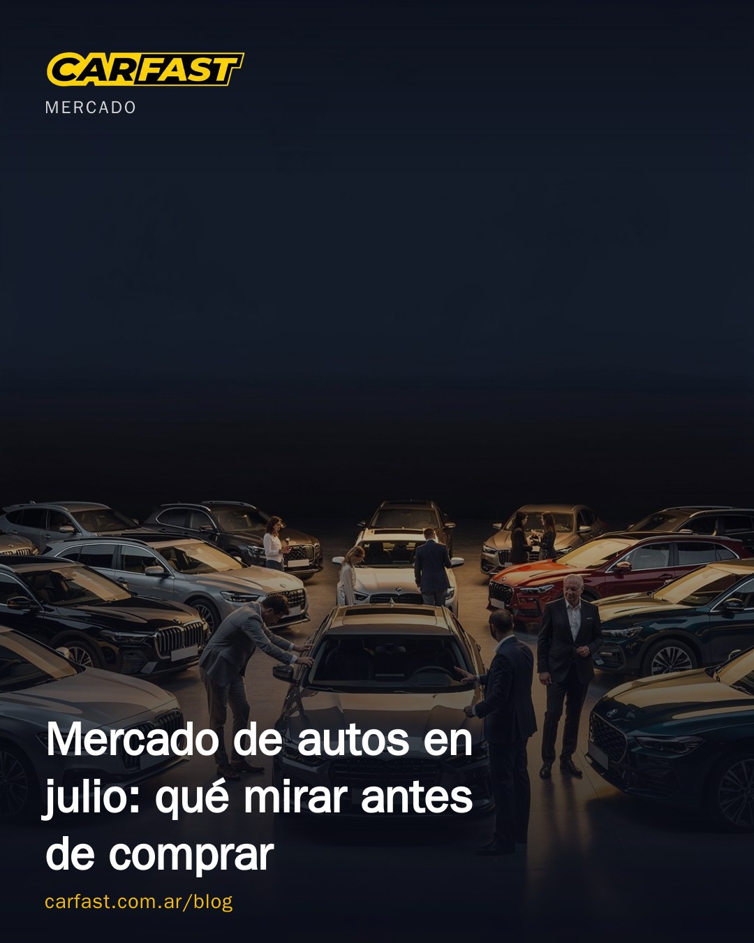 Mercado de autos en julio: qué mirar antes de comprar