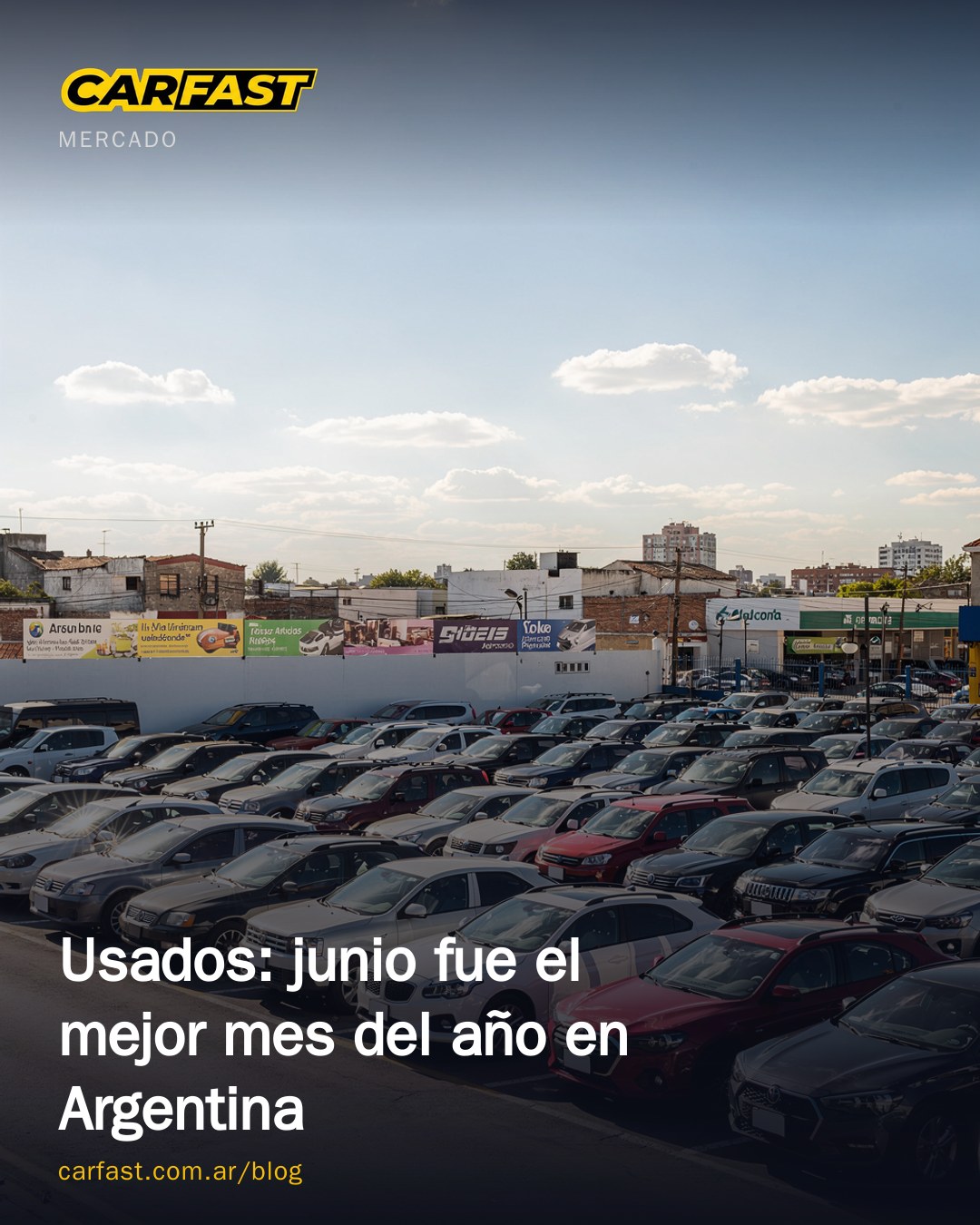 Usados: junio fue el mejor mes del año en Argentina